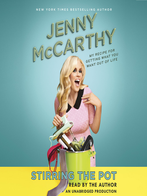 Title details for Stirring the Pot by Jenny McCarthy - Wait list